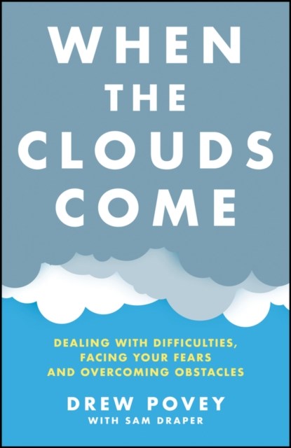 When the Clouds Come, Drew Povey - Paperback - 9780857089175