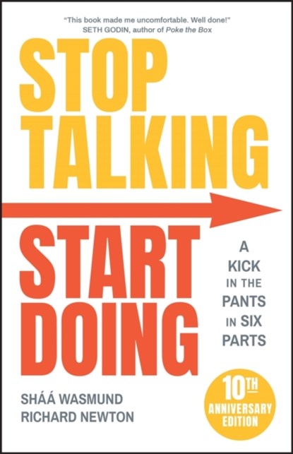 Stop Talking, Start Doing, Shaa Wasmund ; Richard Newton - Paperback - 9780857089267