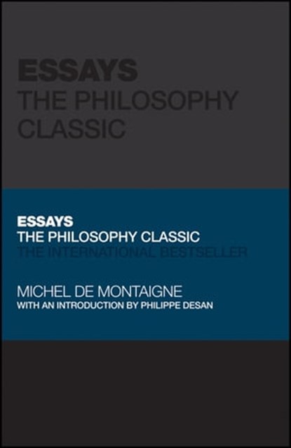 Essays by Montaigne, Michel De Montaigne ; Tom Butler-Bowdon - Ebook - 9780857089342