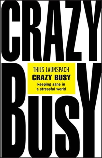 Crazy Busy, Thijs Launspach - Ebook - 9780857089472