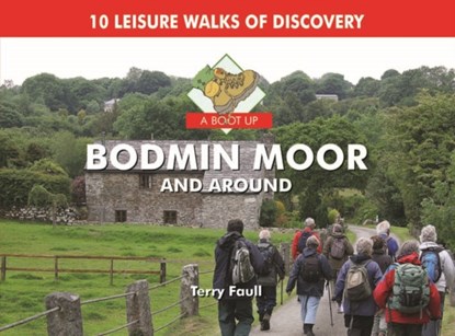 A Boot Up Bodmin Moor and Around, Terry Faull - Gebonden - 9780857100016