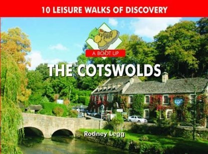 A Boot Up The Cotswolds, Rodney Legg - Gebonden - 9780857100207