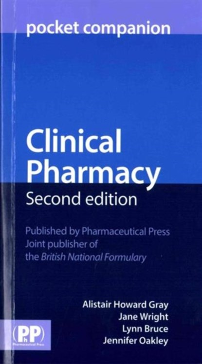 Clinical Pharmacy Pocket Companion, Mr Alistair Howard Gray ; Jane Wright ; Lynn Bruce - Paperback - 9780857111579