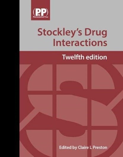 Stockley's Drug Interactions, Claire L. Preston - Gebonden - 9780857113474