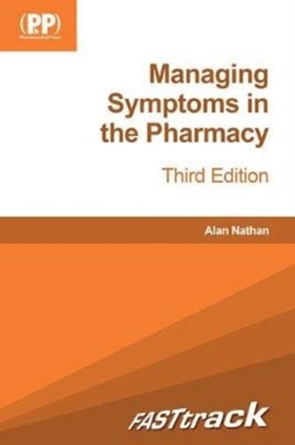 FASTtrack: Managing Symptoms in the Pharmacy, Mr Alan Nathan - Paperback - 9780857113887
