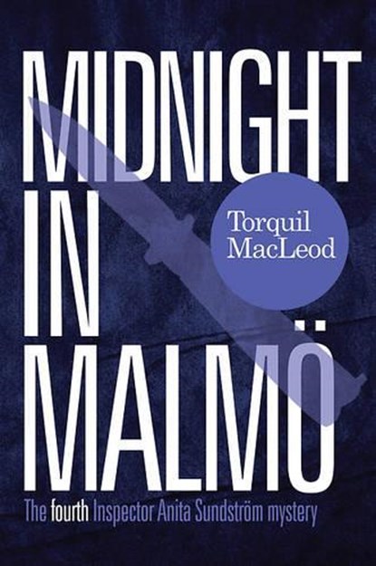 Midnight in Malmo, Torquil MacLeod - Paperback - 9780857161307