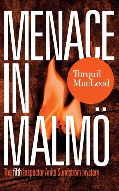 Menace in Malmo, Torquil MacLeod - Paperback - 9780857161734
