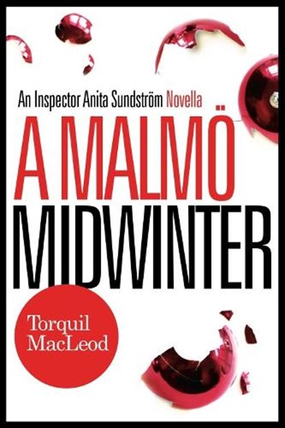 A Malmo Midwinter, Torquil MacLeod - Paperback - 9780857161741