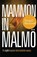 Mammon in Malmo, Torquil MacLeod - Paperback - 9780857162106