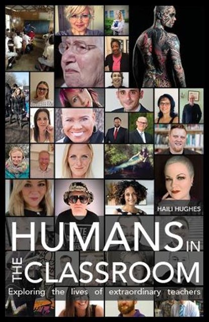 Humans in the Classroom, Haili Hughes - Paperback - 9780857162229