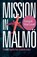 Mission in Malmo, Torquil MacLeod - Paperback - 9780857162380