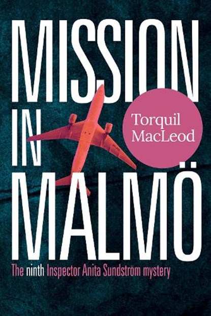 Mission in Malmo, Torquil MacLeod - Paperback - 9780857162380