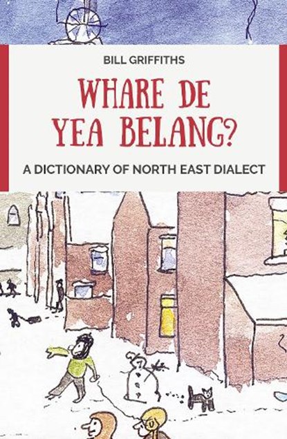 Whare de yea belang?, Bill Griffiths - Paperback - 9780857162700