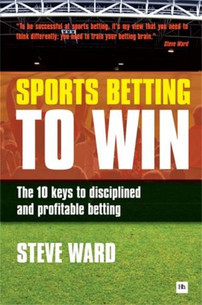 Sports Betting to Win, Steve Ward - Paperback - 9780857190390