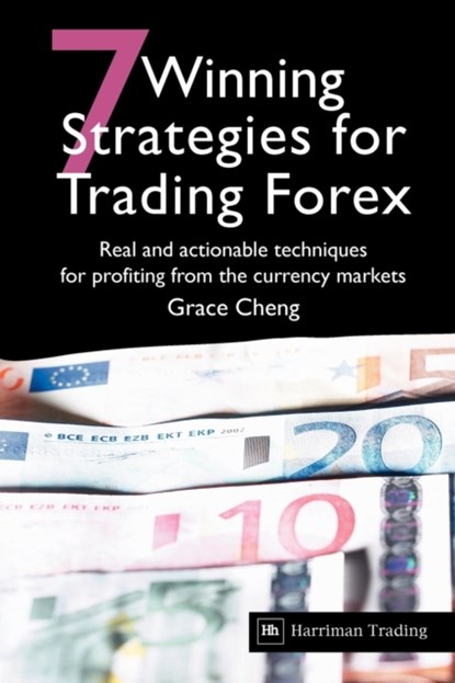 7 Winning Strategies for Trading Forex, Grace Cheng - Paperback - 9780857190901