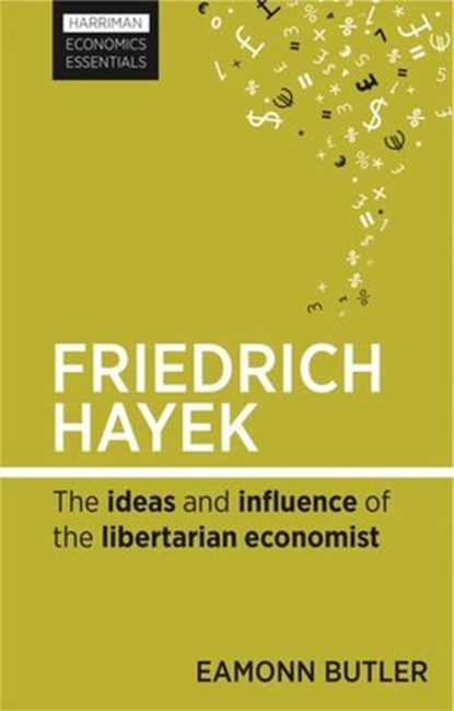 Friedrich Hayek, Eamonn Butler - Ebook - 9780857192301