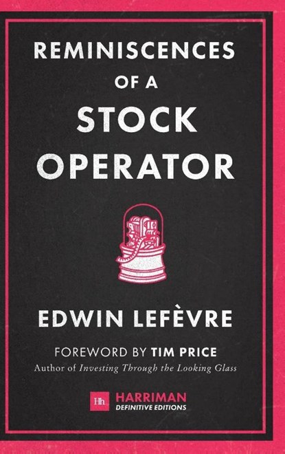 Reminiscences of a Stock Operator, Edwin Lefevre - Gebonden - 9780857195944