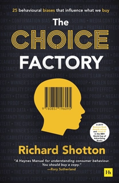 The Choice Factory, Richard Shotton - Paperback - 9780857196095