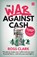The War Against Cash, Ross Clark - Paperback - 9780857196255