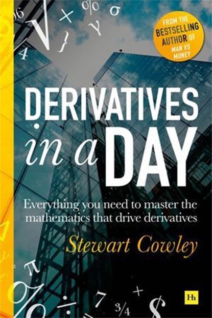 Derivatives in a Day, Stewart Cowley - Ebook - 9780857196385