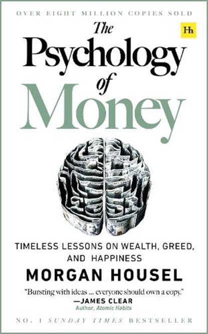 The Psychology of Money, Morgan Housel - Paperback - 9780857197689