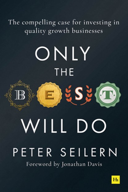 Only the Best Will Do, Peter Seilern - Gebonden - 9780857197955