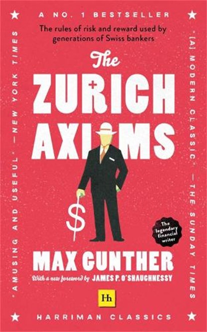 The Zurich Axioms, Max Gunther - Paperback - 9780857198631