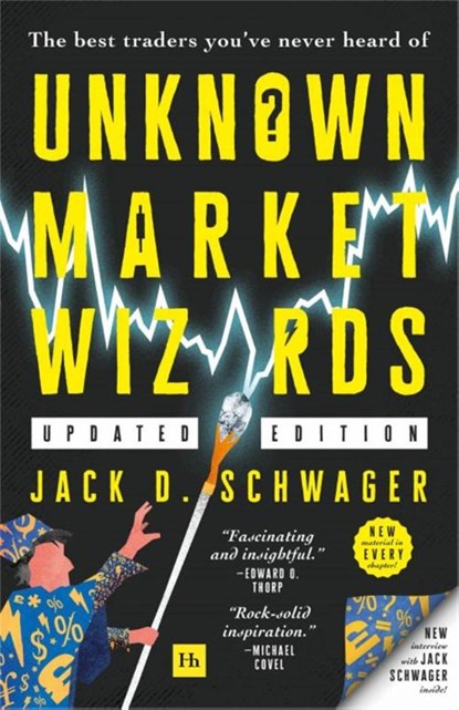 Unknown Market Wizards, Jack D. Schwager - Paperback - 9780857198716