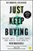 Just Keep Buying, Nick Maggiulli - Paperback - 9780857199256