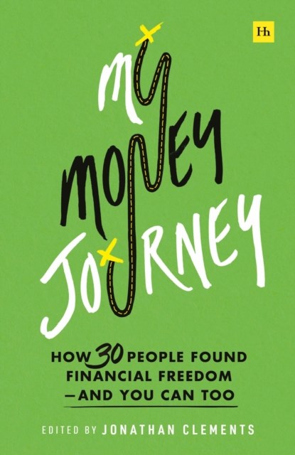 My Money Journey, Jonathan Clements - Paperback - 9780857199867