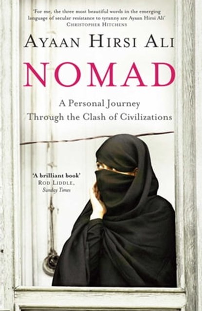 Nomad, Ayaan Hirsi Ali - Ebook - 9780857200204