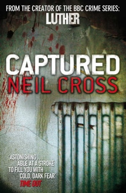 Captured, Neil Cross - Ebook - 9780857200303