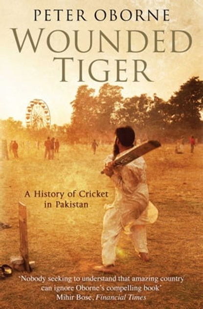 Wounded Tiger, Peter Oborne - Ebook - 9780857200754