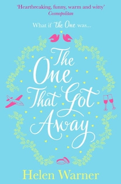 The One That Got Away, Helen Warner - Ebook - 9780857201232