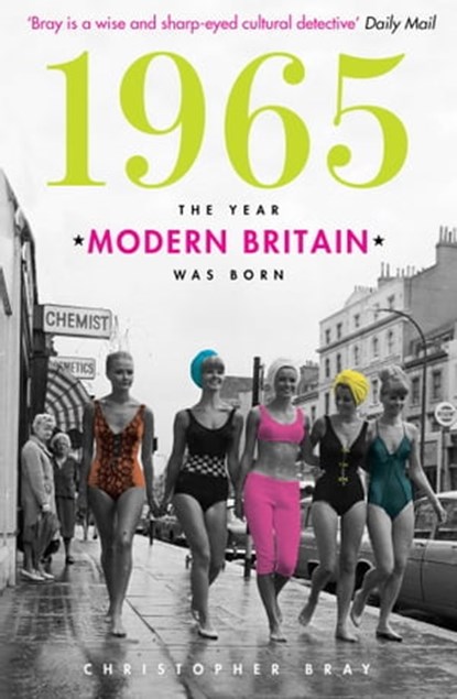 1965, Christopher Bray - Ebook - 9780857202796