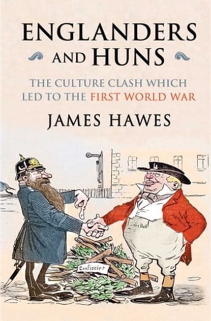 Englanders and Huns, James Hawes - Ebook - 9780857205308