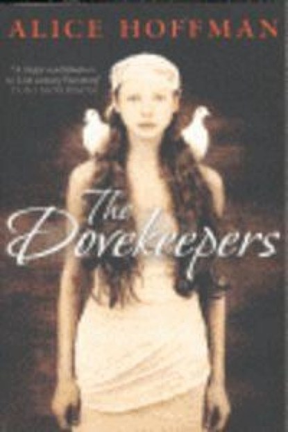 The Dovekeepers, Alice Hoffman - Paperback - 9780857205445