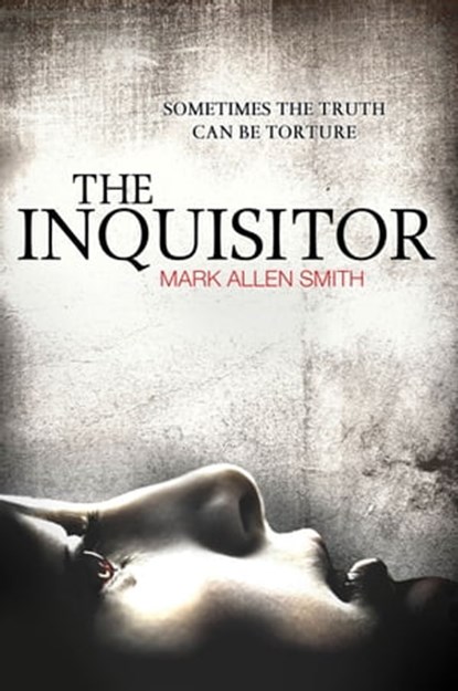 The Inquisitor, Mark Allen Smith - Ebook - 9780857207777