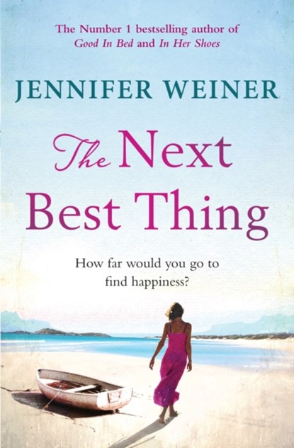 The Next Best Thing, Jennifer Weiner - Paperback - 9780857208170