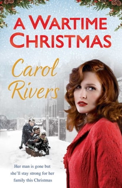 A Wartime Christmas, Carol Rivers - Ebook - 9780857208347