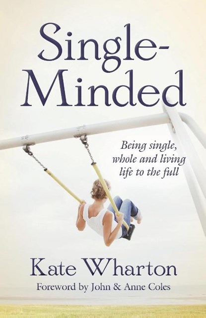 Single-Minded, Reverend Kate Wharton - Paperback - 9780857214300