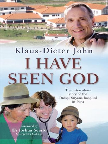 I Have Seen God, Klaus-Dieter John - Paperback - 9780857215741