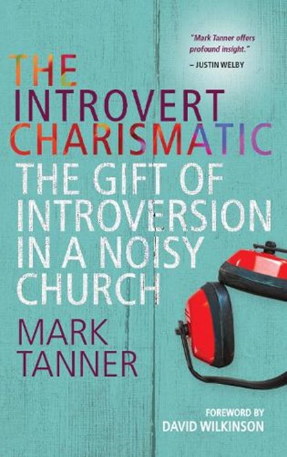 The Introvert Charismatic, Mark Tanner - Paperback - 9780857215888