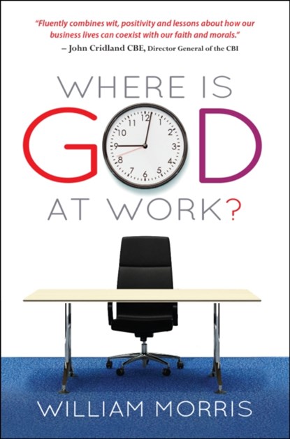 Where Is God at Work?, Reverend William Morris - Paperback - 9780857216281