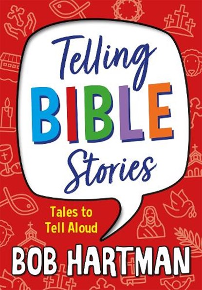 Telling Bible Stories, Bob Hartman - Paperback - 9780857219862