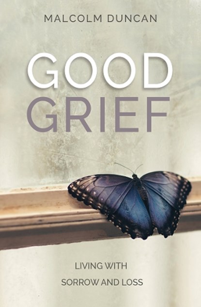 Good Grief, Malcolm (Reader) Duncan - Paperback - 9780857219893