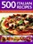 500 Italian Recipes, Jeni Wright - Paperback - 9780857236609