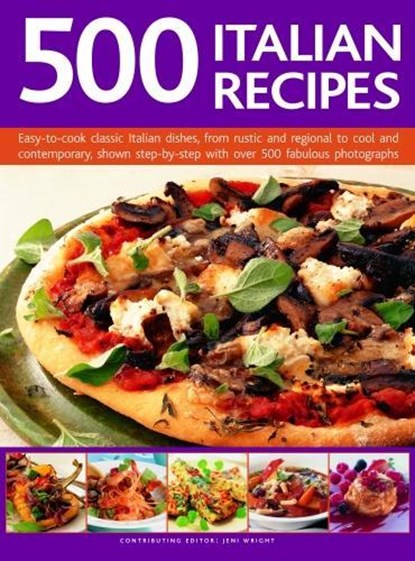 500 Italian Recipes, Jeni Wright - Paperback - 9780857236609