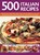 500 Italian Recipes, Jeni Wright - Gebonden - 9780857236616