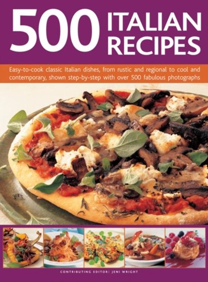 500 Italian Recipes, Jeni Wright - Gebonden - 9780857236616